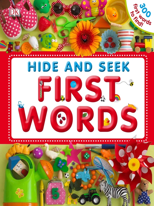 Title details for Hide and Seek First Words by DK - Available